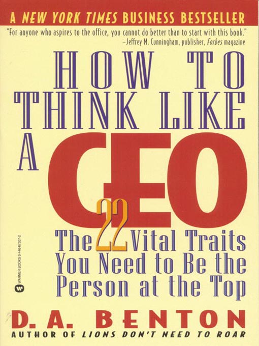 Title details for How to Think Like a CEO: Biz Books to Go by D. A. Benton - Available